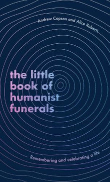 The Little Book of Humanist Funerals