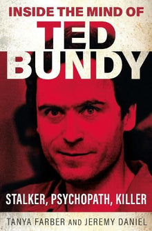 Inside the Mind of Ted Bundy