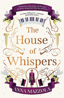 The House of Whispers: The thrilling new novel from the bestselling author of The Clockwork Girl!