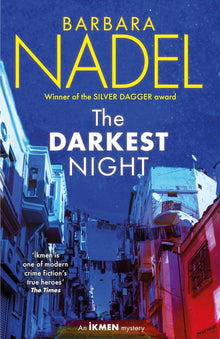 The Darkest Night (Ikmen Mystery 26): Inspiration for THE TURKISH DETECTIVE, BBC Two's sensational new crime drama