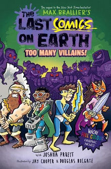 The Last Kids On Earth — The Last Comics On Earth: Too Many Villains!