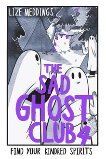 The Sad Ghost Club Vol 4: Find Your Kindred Spirits