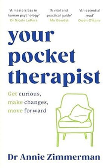 Your Pocket Therapist: Get curious, make changes, move forward