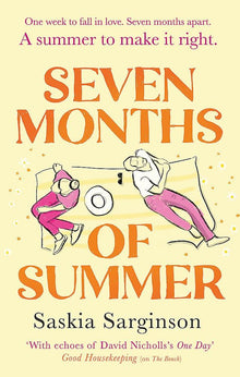 Seven Months of Summer: A heart-stopping story full of longing and lost love, from the Richard & Judy bestselling author