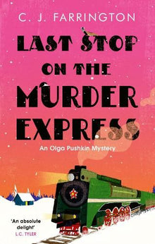 Last Stop on the Murder Express (The Olga Pushkin Mysteries)