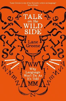 Talk on the Wild Side