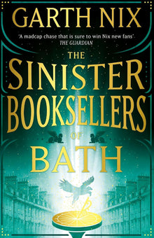 The Sinister Booksellers of Bath: A magical map leads to a dangerous adventure, written by international bestseller