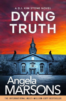 Dying Truth: A D.I. Kim Stone Novel (Book 8)