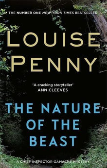 The Nature of the Beast (Chief Inspector Gamache)
