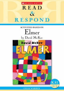 Elmer Teacher Resource (Read & Respond)