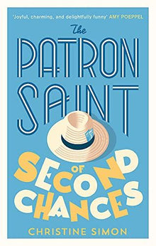 The Patron Saint of Second Chances: the most uplifting book you’ll read this year