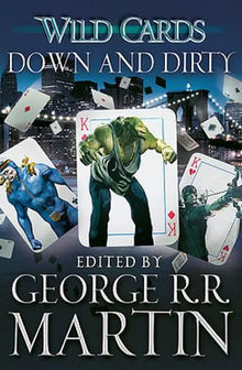 Wild Cards: Down and Dirty (Wild Cards 5)