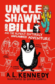 Uncle Shawn & Bill & the Almost Entirely Unplanned Adventure