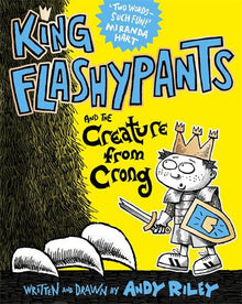 King Flashypants & the Creature From Crong