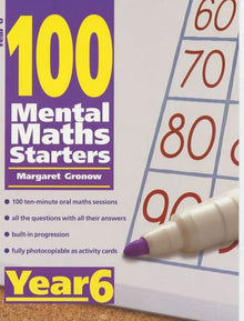 Year 6 (100 Mental Maths Starters)