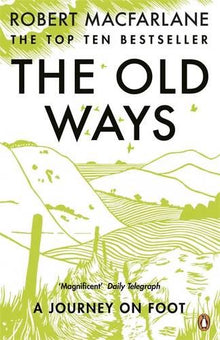 MacFarlane: The Old Ways