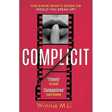 Complicit: The compulsive, timely thriller you won’t be able to stop thinking about