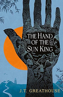 The Hand of the Sun King: An exquisite epic fantasy where loyalty is tested, legacy is questioned and magic fills every page (Pact and Pattern)