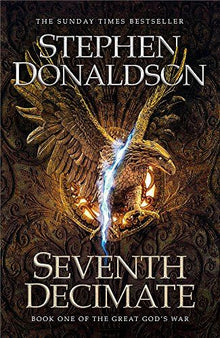 Seventh Decimate: The Great God's War Book One