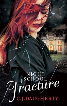 Night School: Fracture