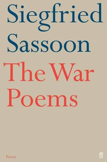 The War Poems (Faber Poetry)