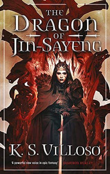 The Dragon of Jin-Sayeng: Chronicles of the Wolf Queen Book 3
