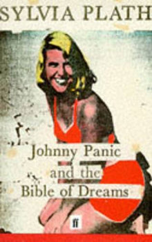 Johnny Panic and the Bible of Dreams, and Other Prose Writings
