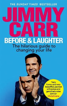 Jimmy Carr: Before & Laughter