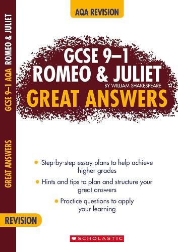 Romeo & Juliet: GCSE Essay Planner for AQA English Literature (GCSE Grades 9-1 Great Answers) (GCSE 9-1 Great Answers)