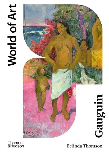 Gauguin: Second Edition: 1 (World of Art)