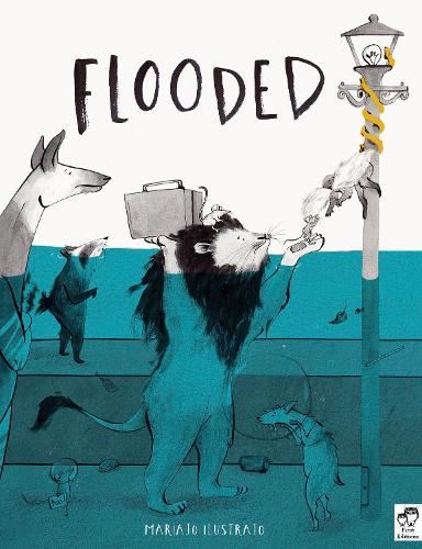 Flooded: Winner of the Klaus Flugge Prize for Illustration 2023