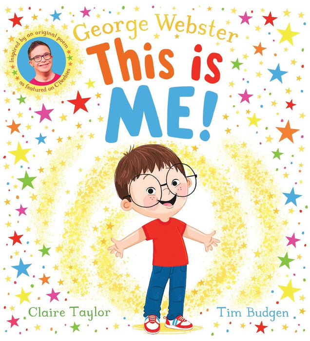 This is Me: CBeebies star George Webster's first picture book that's full of joy and fun, with bestselling illustrator Tim Budgen!