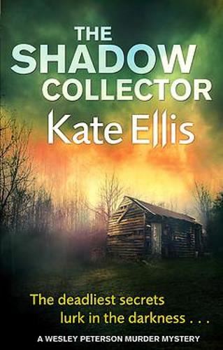 The Shadow Collector: Book 17 in the DI Wesley Peterson crime series