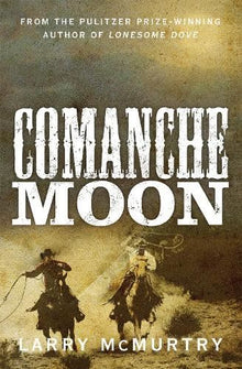Lonesome Dove: Comanche Moon
