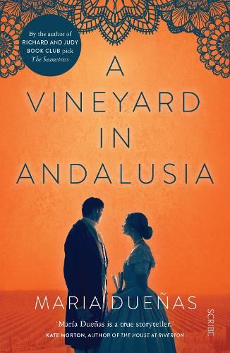 A Vineyard in Andalusia: Due?as Maria