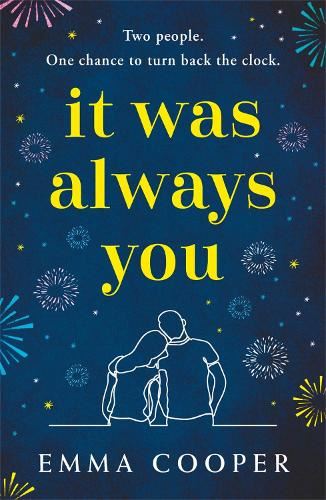 It Was Always You: a page-turning and uplifting love story you will never forget