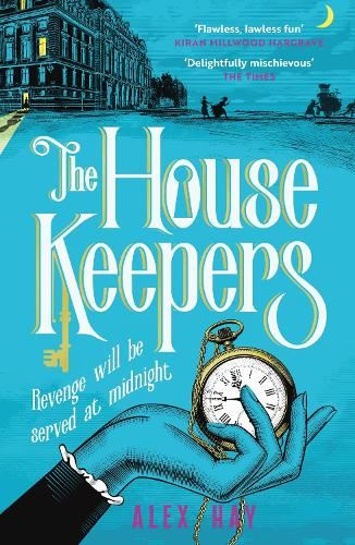 The Housekeepers: A daring group of women risk it all in this irresistible London heist