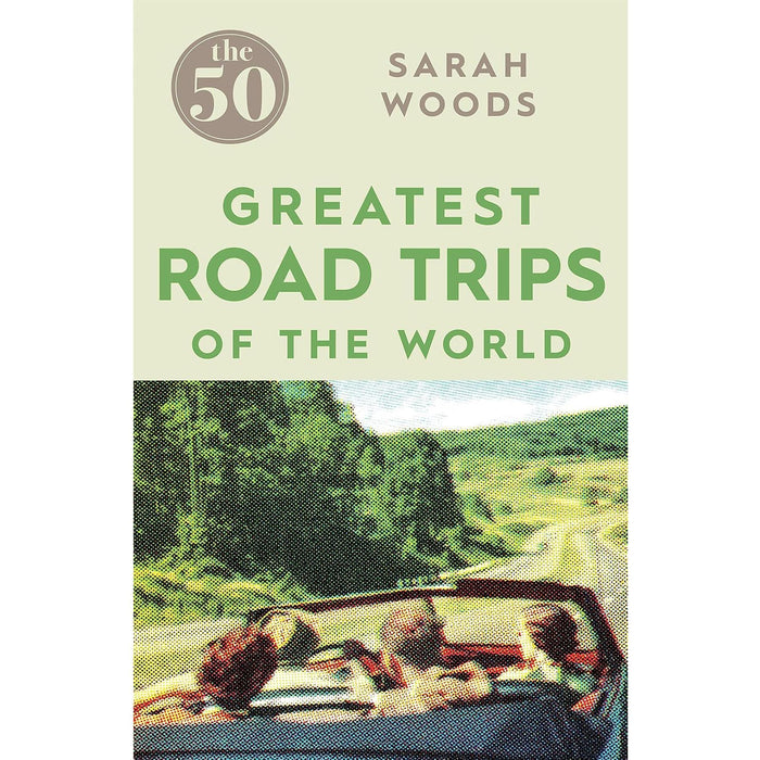 Barry Stone's 50 Greatest Collection: Unforgettable Walks, Road Trips, Train Journeys, and Bike Rides Around the World