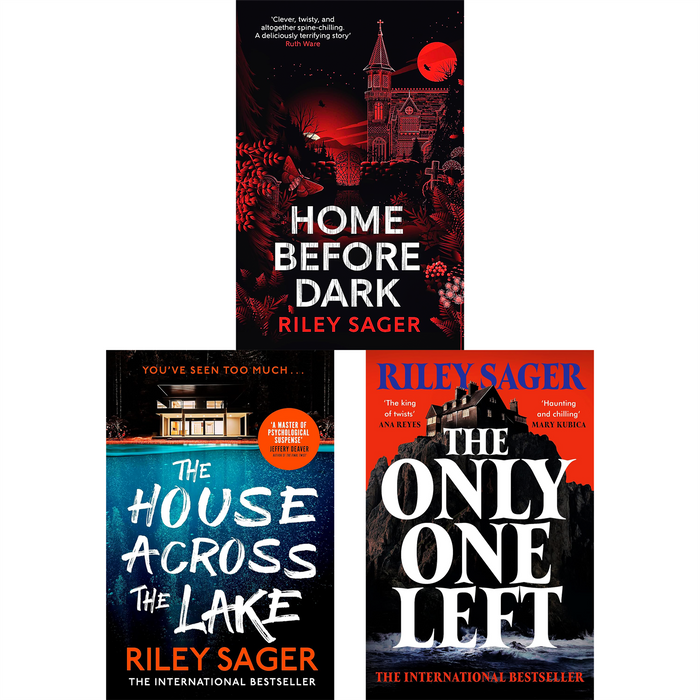 Riley Sager Thriller Collection: The House Across the Lake, The Only One Left, and Home Before Dark – Psychological Suspense and Unforgettable Twists