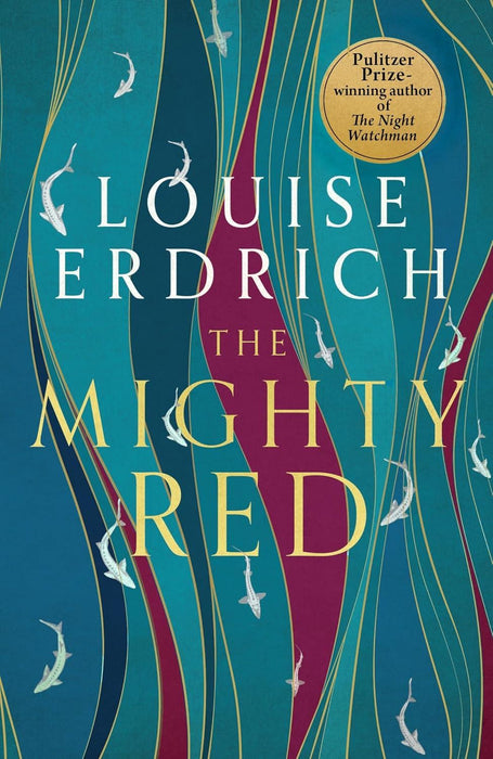 The Mighty Red: The powerful new novel from the beloved Pulitzer Prize-winning author