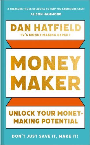 Money Maker: Unlock Your Money-Making Potential