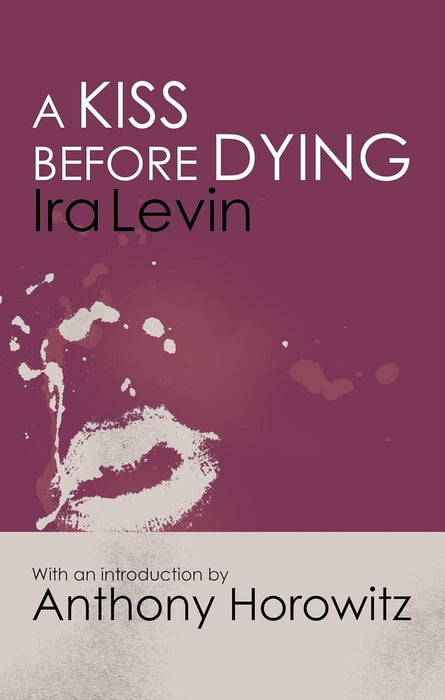 Levin: A Kiss Before Dying