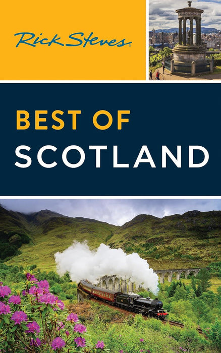 Rick Steves Best of Scotland (Third Edition) (Rick Steves Travel Guide)