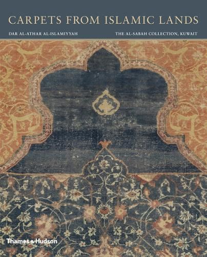 Carpets from Islamic Lands (The Al-Sabah Collection)