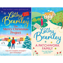 Cathy Bramley’s Uplifting Fiction Collection (2 Books Set): The Merry Christmas Project and A Patchwork Family – Heartwarming Sunday Times Bestsellers About Love, Community, and New Beginning