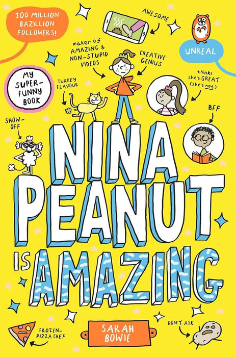 Nina Peanut Is Amazing (a funny, full-colour story perfect for fans of Wimpy Kid and Dork Diaries!)