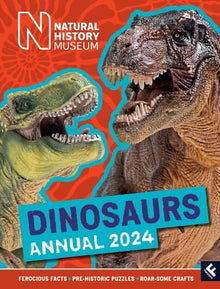 NATURAL HISTORY MUSEUM DINOSAURS ANNUAL 2024