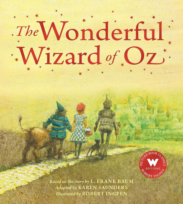 The Wonderful Wizard of Oz (A Robert Ingpen picture book)