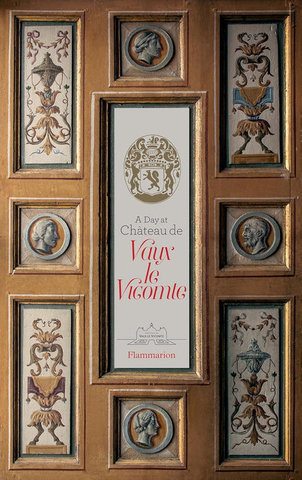 A Day at Ch�teau de Vaux le Vicomte