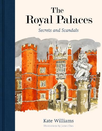 The Royal Palaces: Secrets and Scandals